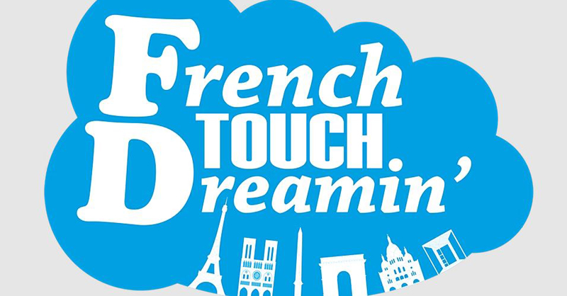 french-touch-dreamin